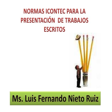 Trabajo escrito bajo las normas icontec. último