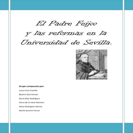 El Padre Feijoo y la Reforma en la Universidad de Sevilla.