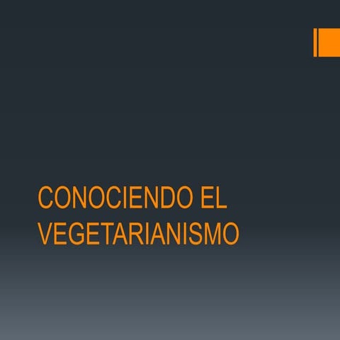 Conociendo el Vegetarianismo