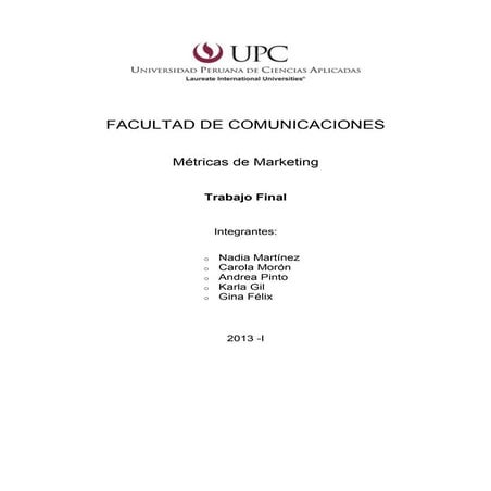 Trabajo final bembos - Curso métricas de marketing