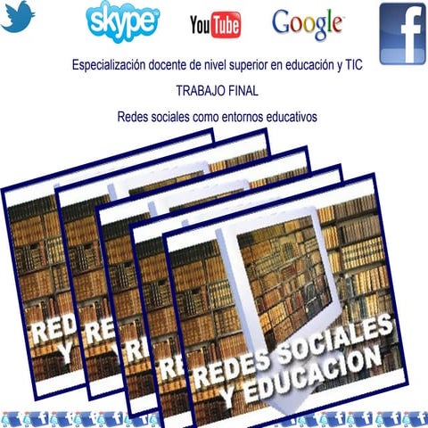 Trabajo final modulo ii redes sociales educacion