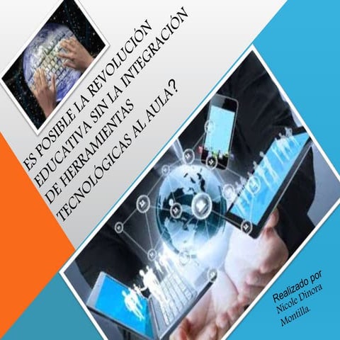 Trabajo Final del Curso Docente Tecnologico por Nicole D. Montilla Ruiz