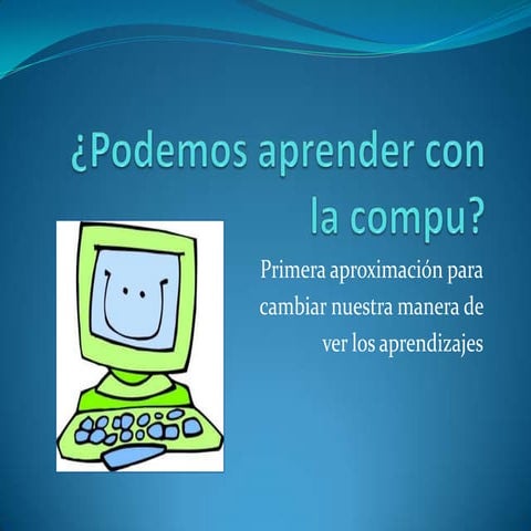 Trabajo final redes sociales podemos aprender con la compu2
