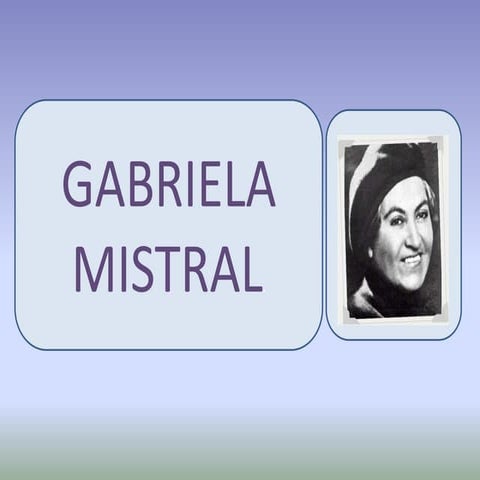 Trabajo gabriela mistral.