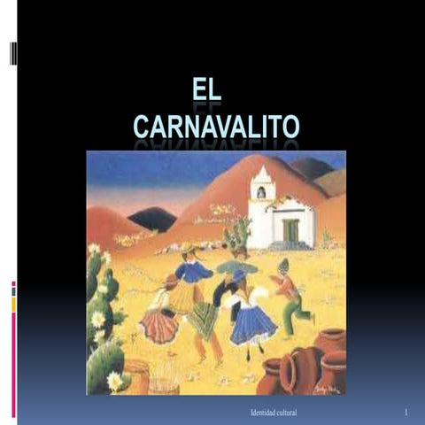 Trabajo colaborativo: El carnavalito