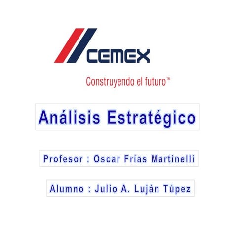 Trabajo Grupo N° 1 - Cemex | PPT
