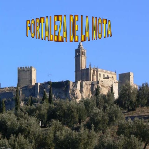 La fortaleza de la Mota. Anahí