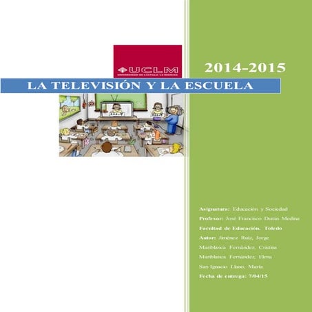 Trabajo la televisión y la escuela