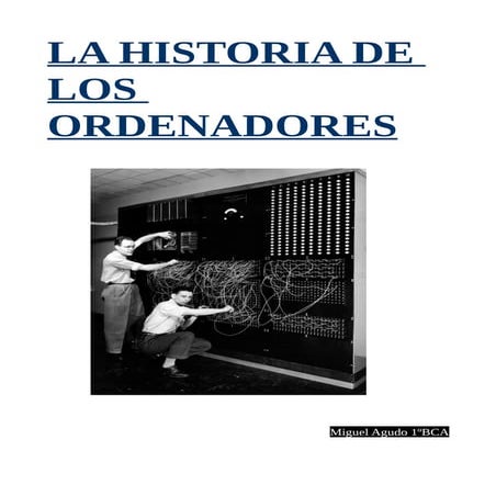 Trabajo Miguel  Historia de los ordenadores