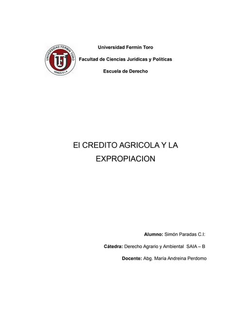 Trabajo monografico derecho agrario (Expropiacion y Creidto Agricola)