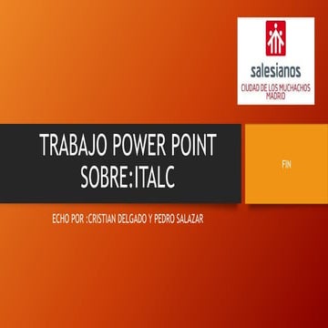 Trabajo power point cristian delgado cazaña y pedro salazar