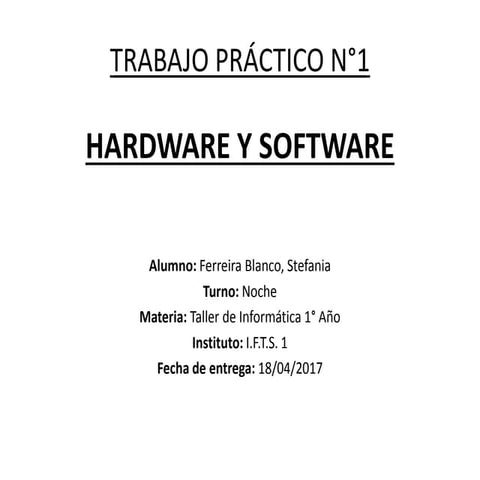 Trabajo practico n°1 - hardware y software | PPTX