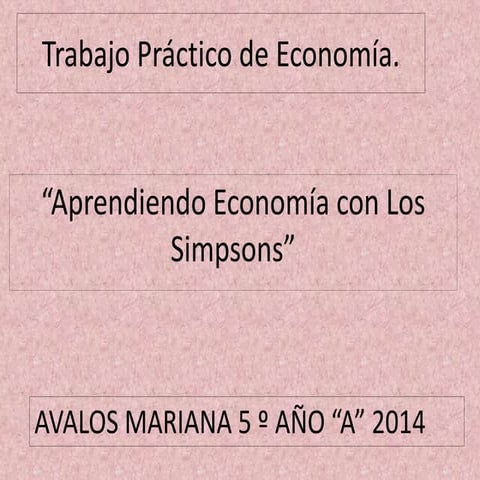 Trabajo práctico de Economía. AVALOS MARIANA
