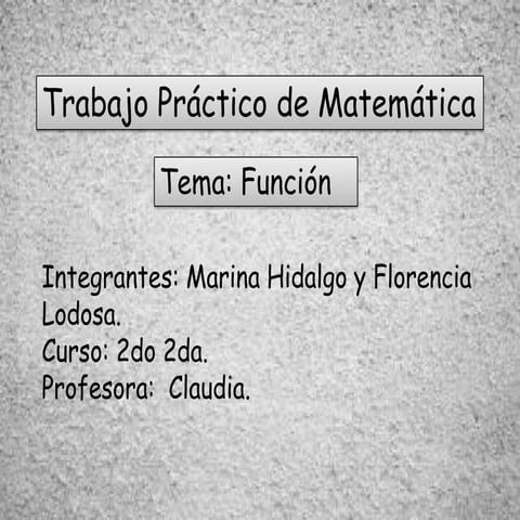 Trabajo práctico de matemática, funciones