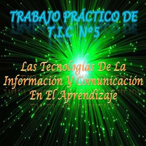 LAS TECNOLOGÍA DE LA INFORMACIÓN Y LA COMUNICACIÓN 