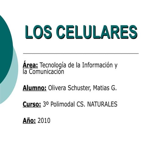 Trabajo Práctico de TIC ''Los celulares''