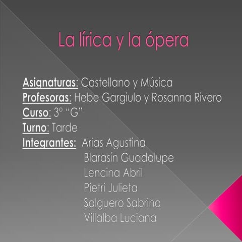 La lírica y la ópera