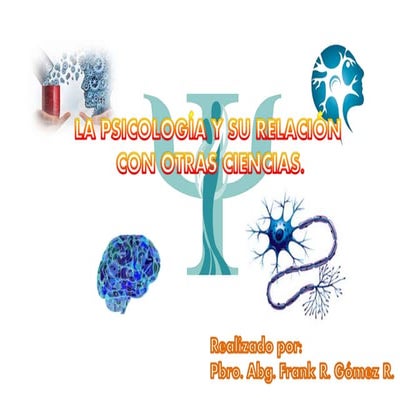 Trabajo psicología y su relación con otras ciencias.