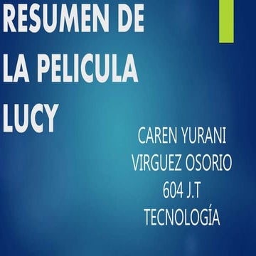 Resumen de la pelicula LUCY