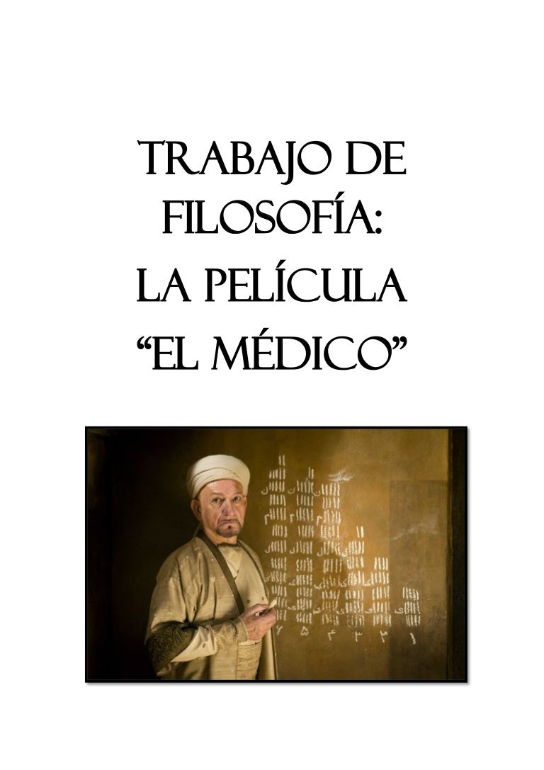 Trabajo De Filosofia Peliula El Medico Las Ciencias