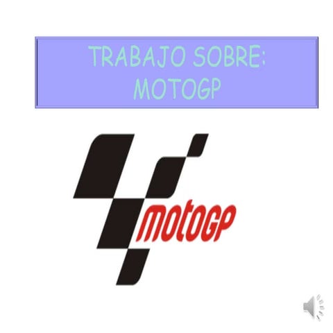 Trabajo sobre motogp