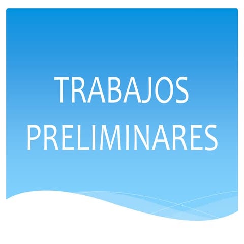 Trabajos preliminares a la construcción