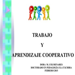 TRABAJO Y APRENDIZAJE COOPERATIVO