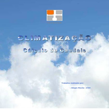 Trabalho de climatização (cálculo de caudais)
