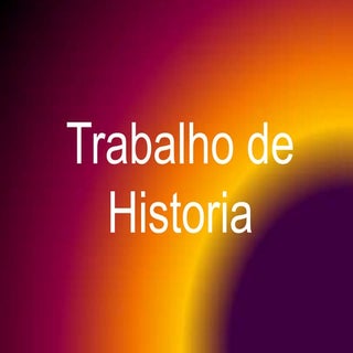 Trabalho de historia 8º ano