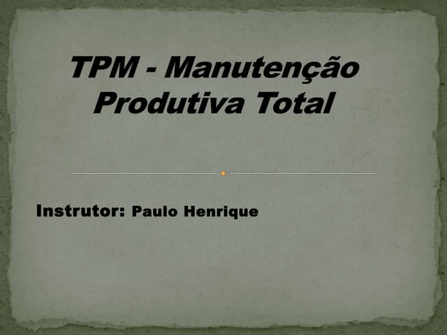 Trabalho de manutenção produtiva total