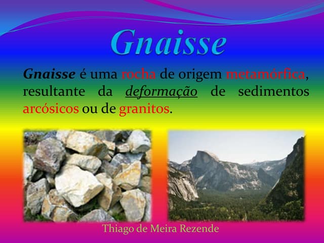 Trabalho de Mineralogia - Gnaisse