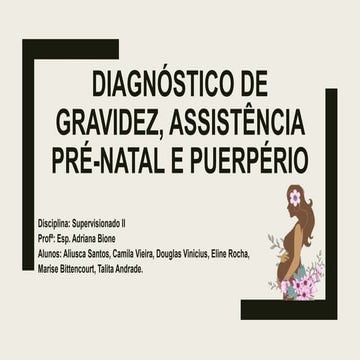TRABALHO DIAGNOSTICO, PRÉ NATAL E PUERPERIO.pptx