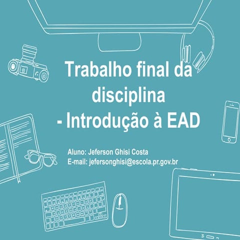 Trabalho final da disciplina Introdução à EAD vf.pdf