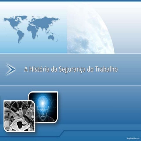 Trabalho história da segurança do trabalho 02