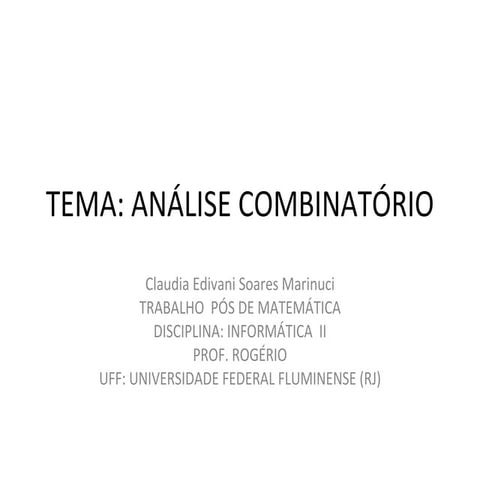Trabalho individual semana 5 e 6 informatica ii analise combinatório powerpoint