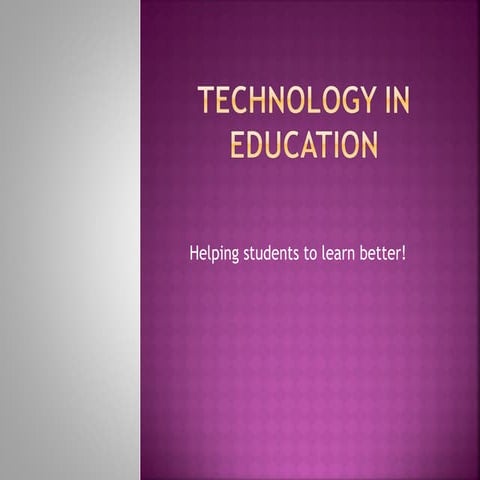 Techonology in Education