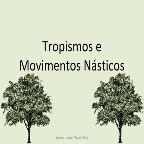 Tropismo e Movimentos Nasticos