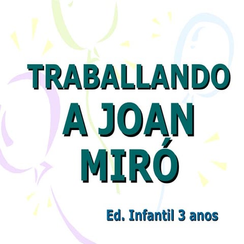 Traballando a joan miró