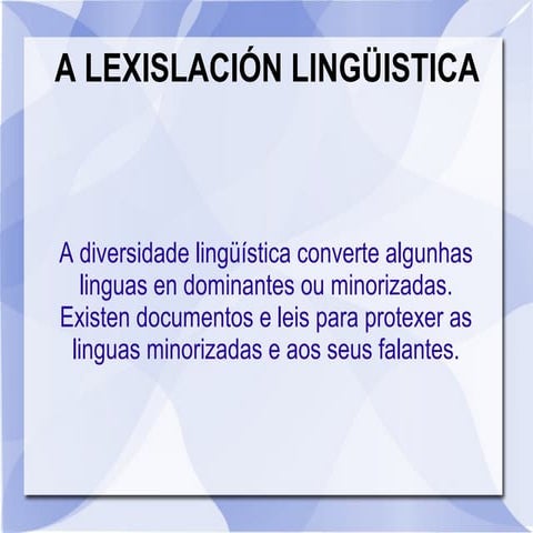 A lexislación lingüistica