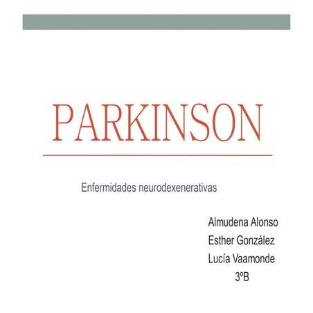 Enfermidades neurodexenerativas: Parkinson