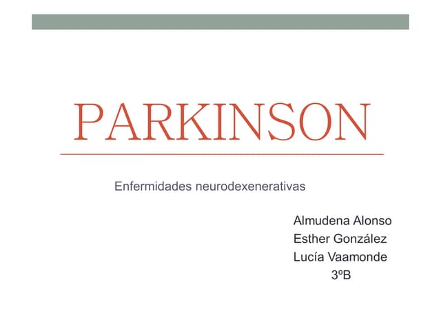 Enfermidades neurodexenerativas: Parkinson