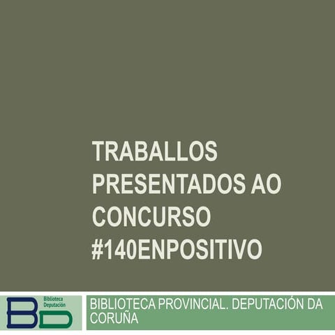 Traballos presentados ao concurso 140enpositivo 2023.pdf