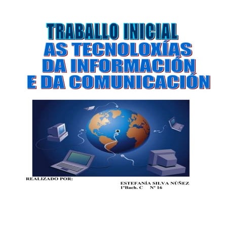 As tecnoloxías da información e da comunicación