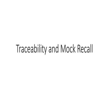 Traceability and Mock Recall Training Module | PPTX