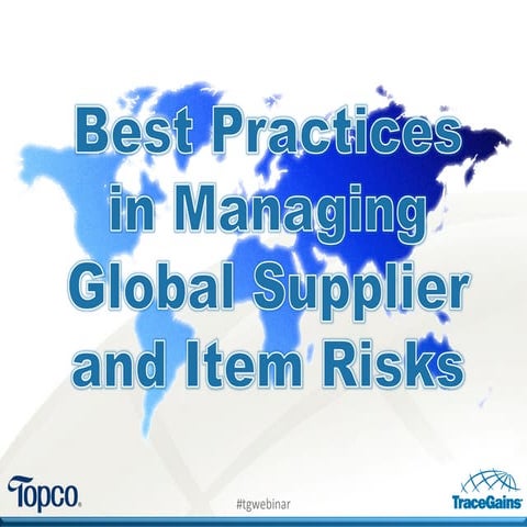 Best Practices in Managing Global Supplier and Item Risks