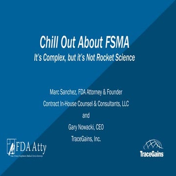 Chill Out About FSMA - It's Complex, but it's Not Rocket Science