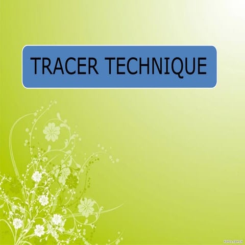 TRACER TECHNIQUES FOR QUANTIFICATION.pptx