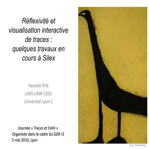 Réflexivité et visualisation interactive de traces