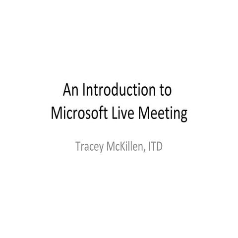 Tracey mc killen an introduction to live meeting