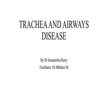 Trachea and Airways Diseases.Pptx present